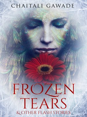 cover image of Frozen Tears & Other Flash Stories